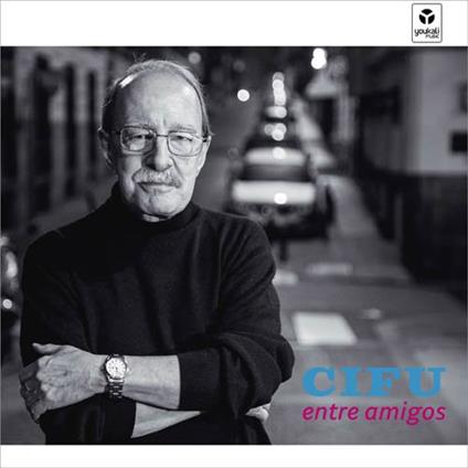 Cifu Entre Amigos - CD Audio