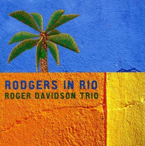 Rodgers in Rio - CD Audio di Roger Davidson