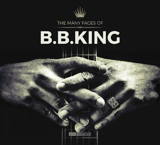 The Many Faces of B.B. King - CD Audio di B.B. King