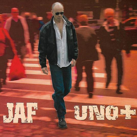 Uno + - CD Audio di JAF