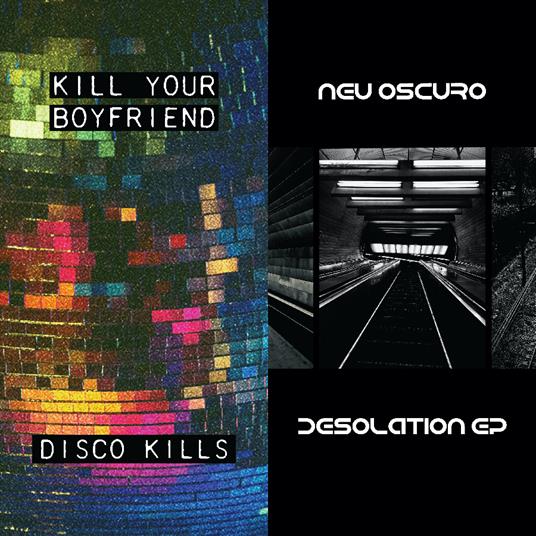Disco Kills Ep + Desolation Ep - Vinile LP di Kill Your Boyfriend