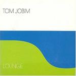 Tom Jobim - Lounge