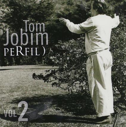 Vol.2. Perfil Tom Jobim - CD Audio di Tom Jobim