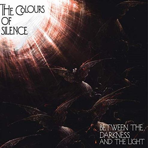 Between the Darkness and the Light - CD Audio di Colours of Silence