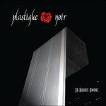 24 Hours Awake - CD Audio di Plastique Noire