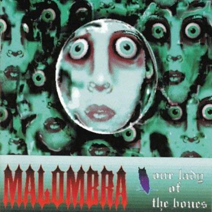 Our Lady of the Bones - CD Audio di Malombra