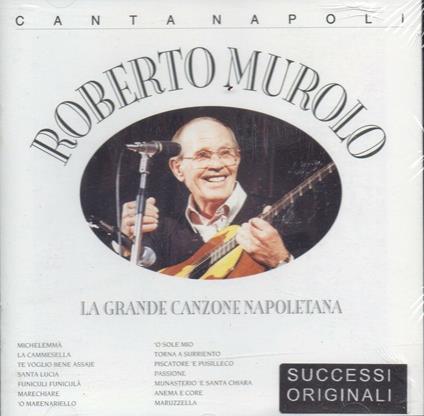 Canta Napoli - CD Audio di Roberto Murolo