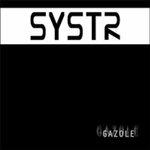 Gazole - CD Audio di Systr