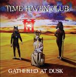 Time Haven Club - Gathered At Dusk