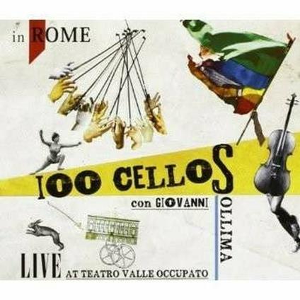 Live at Teatro Valle Occupato - CD Audio di Giovanni Sollima,100 Cellos