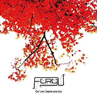 Furyu - Cio' Che L'Anima Non Dice - CD Audio di Furyu