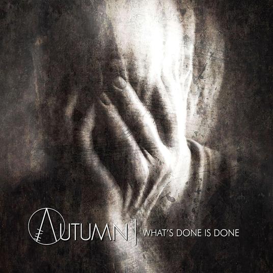 What'S Done Is Done - CD Audio di In Autumn