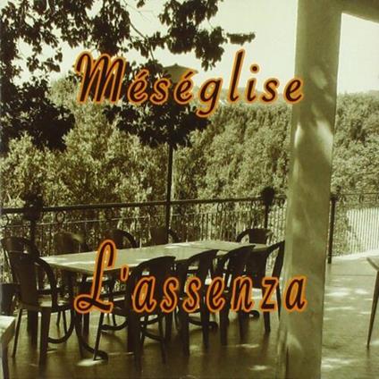 Meseglise - L'Assenza - CD Audio di Meseglise