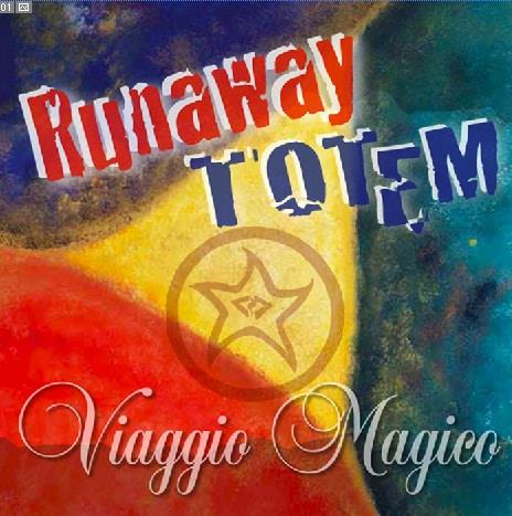 Viaggio Magico (2 Cd) - CD Audio di Runaway Totem