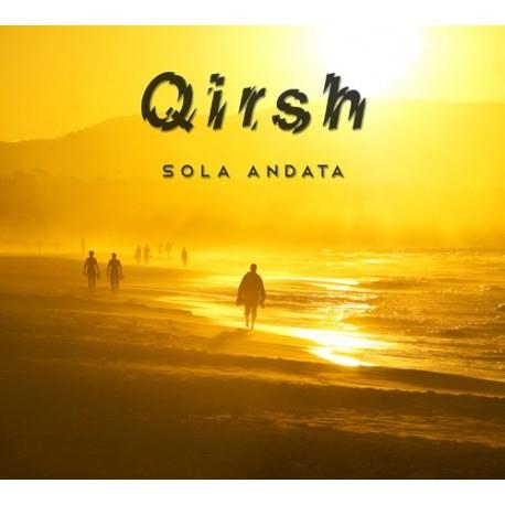 Qirsh - Sola Andata - CD Audio di Qirsh