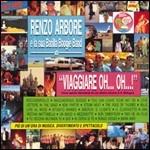 Viaggiare oh... oh...!