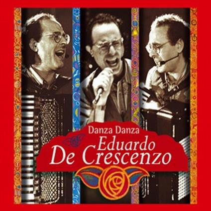 Danza danza - CD Audio di Eduardo De Crescenzo