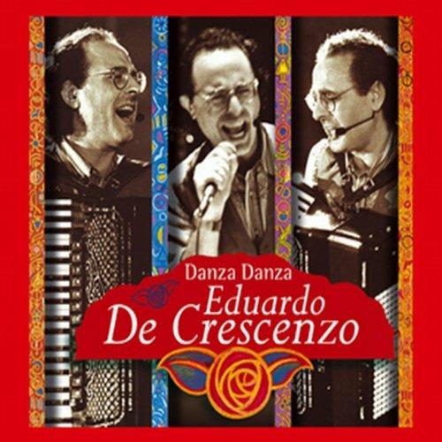 Danza danza - CD Audio di Eduardo De Crescenzo