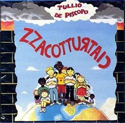 Zzacotturtaio - CD Audio di Tullio De Piscopo