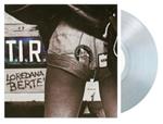 TIR (Cristal Clear Vinyl - Limited Edition)
