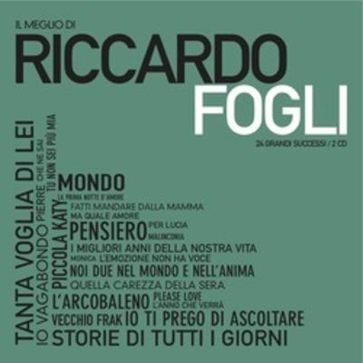 Il meglio di Riccardo Fogli - CD Audio di Riccardo Fogli