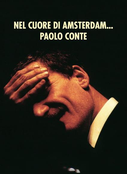 Nel cuore di Amsterdam... Paolo Conte (DVD) - DVD di Paolo Conte