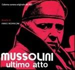 Mussolini Ultimo Atto (Colonna sonora)
