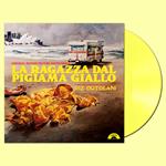 La ragazza dal pigiama giallo (Colonna Sonora) (Limited Edition - Yellow Vinyl)