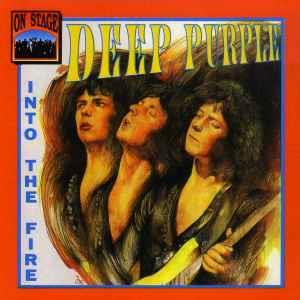 Into The Fire - CD Audio di Deep Purple