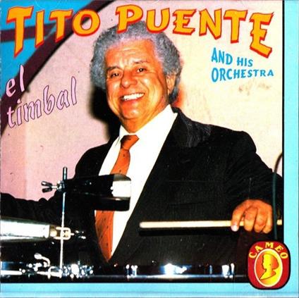 El Timbal - CD Audio di Tito Puente