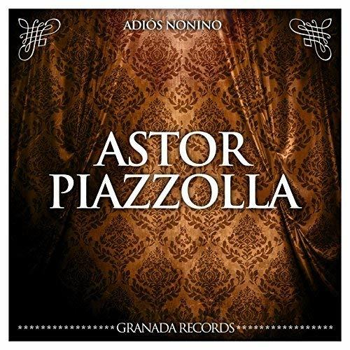Adios Nonino - CD Audio di Astor Piazzolla