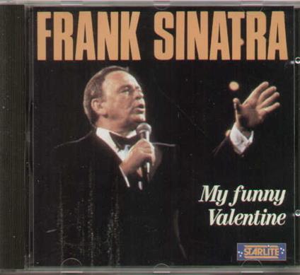My Funny Valentine - CD Audio di Frank Sinatra