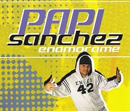 Enamorame - CD Audio di Papi Sanchez