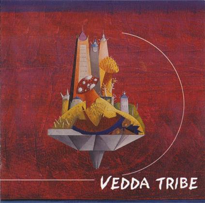Vedda Tribe - CD Audio di Vedda Tribe