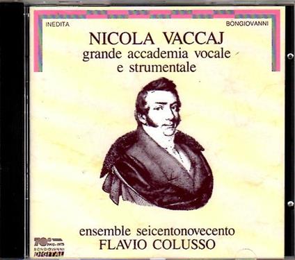 Grande Accademia Vocale e Strumentale - CD Audio di Nicola Vaccaj