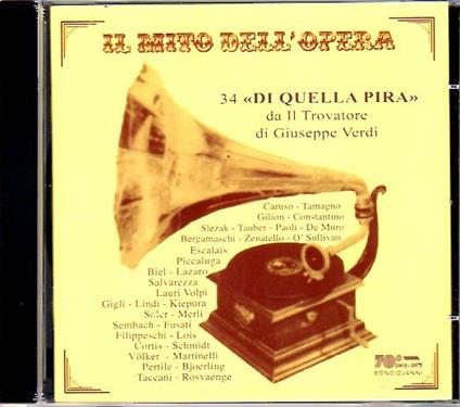 34 Di quella pira da Il Trovatore - CD Audio di Giuseppe Verdi