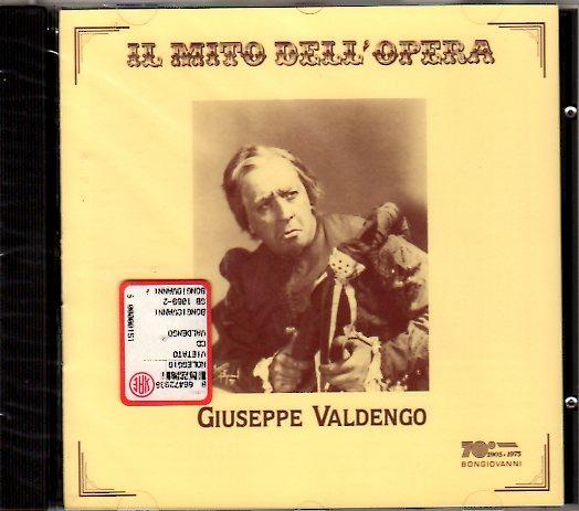 Il mito dell'opera - CD Audio di Giuseppe Valdengo