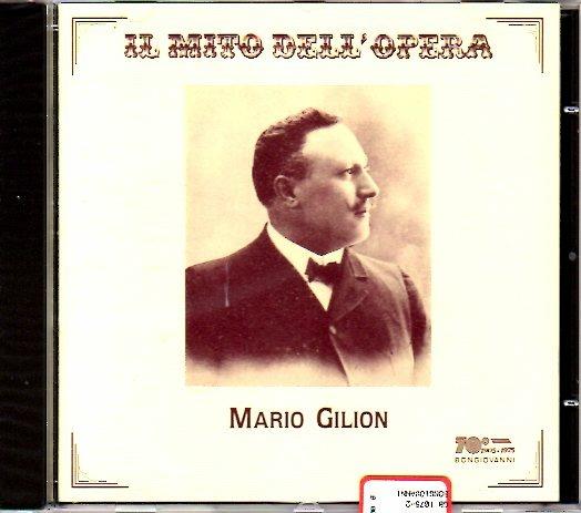 Il mito dell'opera - CD Audio di Mario Gilion