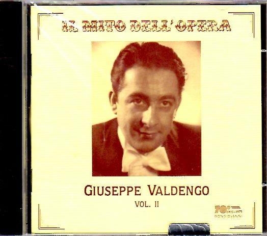 Il mito dell'opera vol.2 - CD Audio di Giuseppe Valdengo