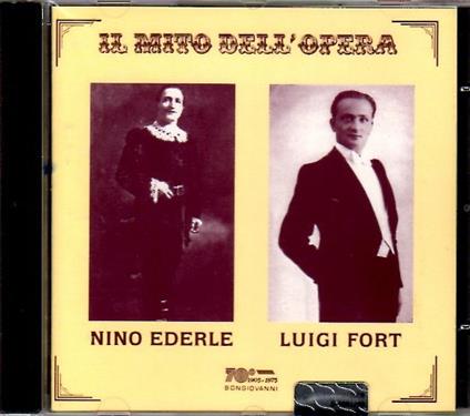 Il mito dell'opera - CD Audio di Nino Ederle,Luigi Fort