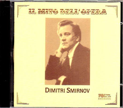 Il mito dell'opera - CD Audio di Dimitri Smirnov