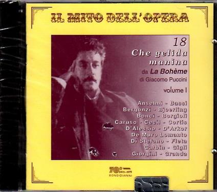 18 Che gelida manina vol.1 - CD Audio di Giacomo Puccini