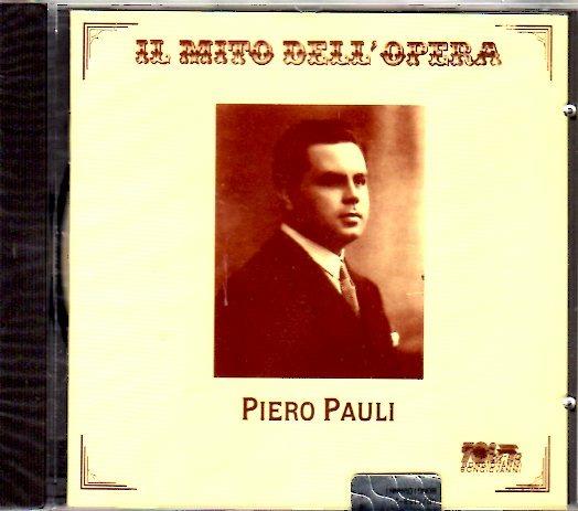 Il mito dell'opera - CD Audio di Piero Pauli