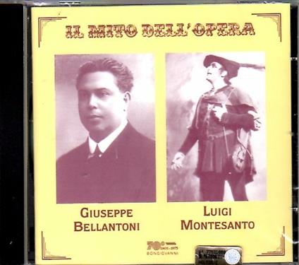 Il mito dell'opera - CD Audio di Giuseppe Bellantoni,Luigi Montesanto