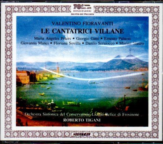 Le cantatrici villane - CD Audio di Valentino Fioravanti