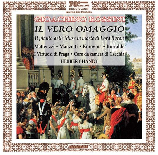 Il vero omaggio - CD Audio di Gioachino Rossini