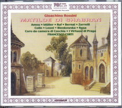 Matilde di Shabran - CD Audio di Gioachino Rossini