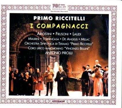 I compagnacci - CD Audio di Primo Riccitelli