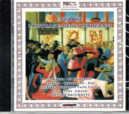 La strage degli innocenti - CD Audio di Lorenzo Perosi