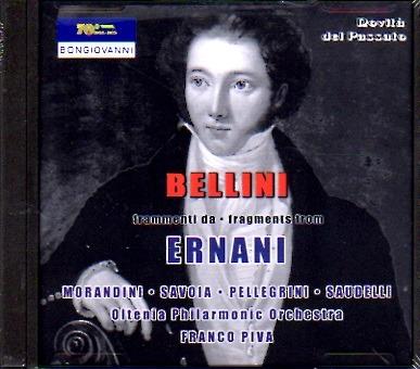 Frammenti da Ernani - CD Audio di Vincenzo Bellini